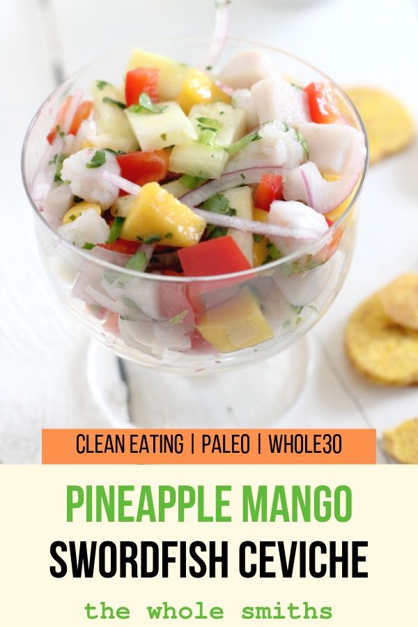 Swordfish Ceviche with Mango and Pineapple