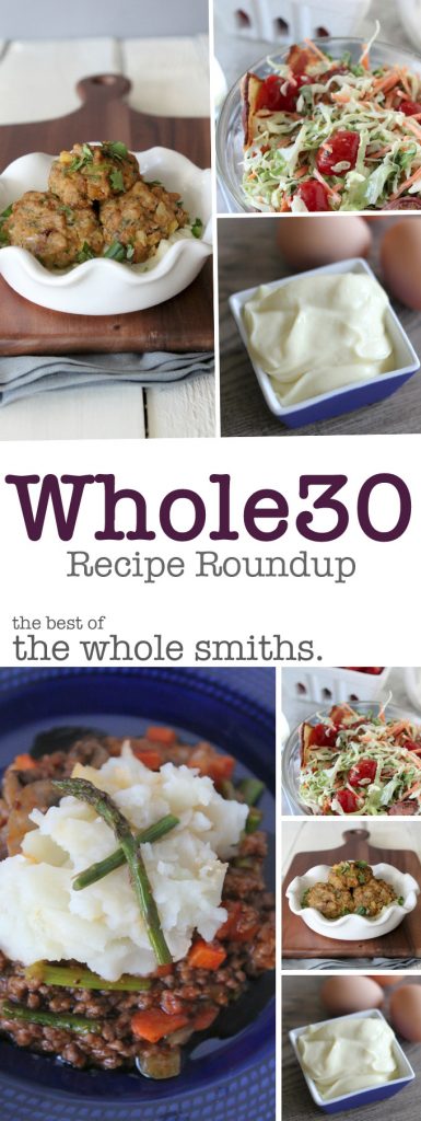 The best of the Whole Smiths Whole30 recipe roundup.