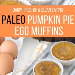 Paleo Pumpkin Pie Egg Muffins