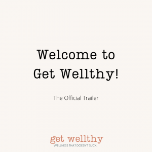 Welcome to Get Wellthy